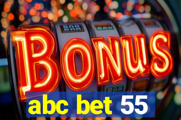 abc bet 55